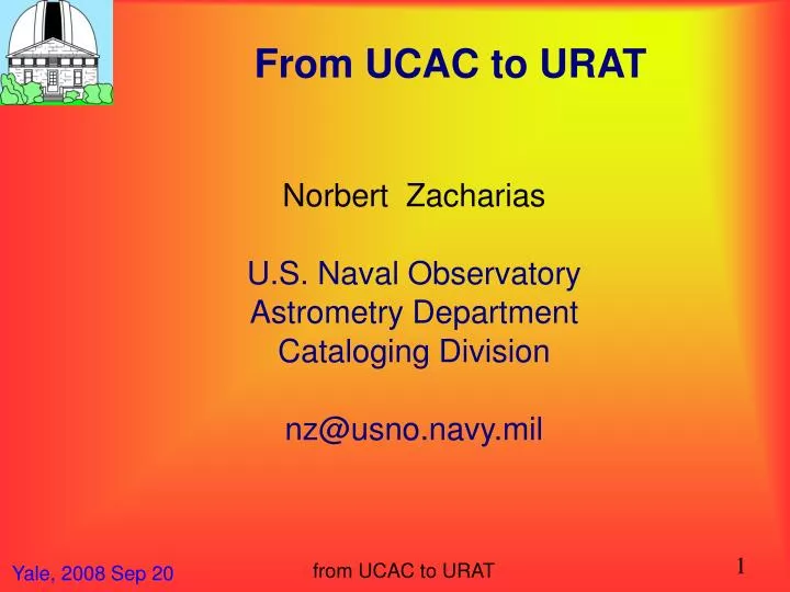 norbert zacharias u s naval observatory astrometry department cataloging division nz@usno navy mil