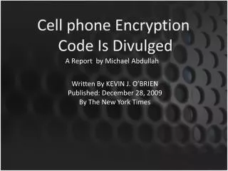 Cell phone Encryption Code Is Divulged