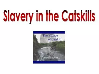 Slavery in the Catskills