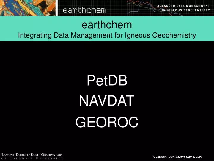 earthchem integrating data management for igneous geochemistry