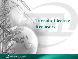 Development reclosers in Tavrida in 1997-2001