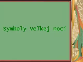 symboly ve kej noci