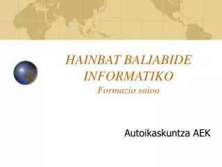 hainbat baliabide informatiko formazio saioa