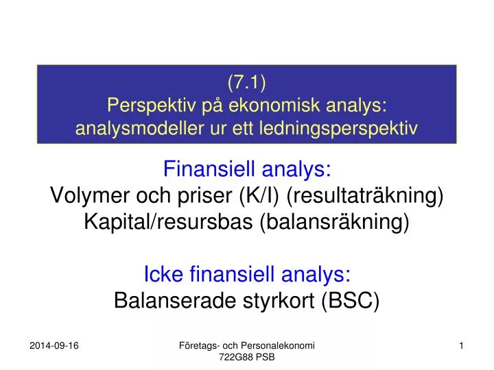 7 1 perspektiv p ekonomisk analys analysmodeller ur ett ledningsperspektiv