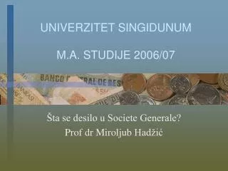 univerzitet singidunum m a studije 2006 07