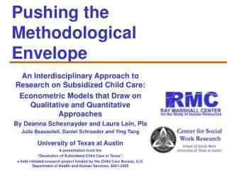 pushing the methodological envelope