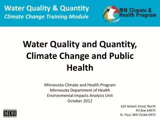 Water Quality and Quantity, Climate Change and Public Health