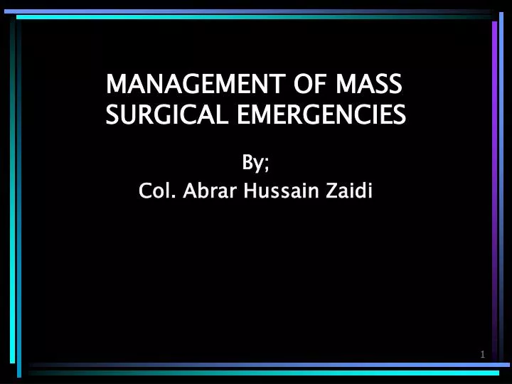 management of mass surgical emergencies