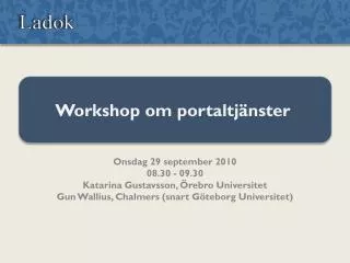 workshop om portaltj nster
