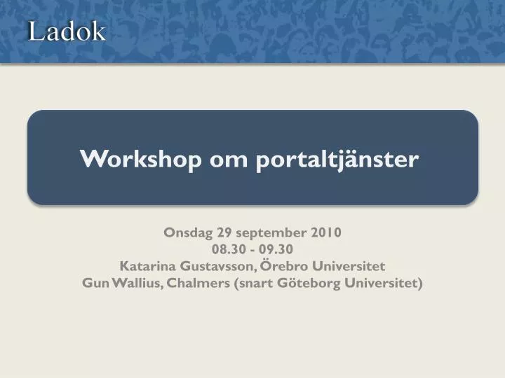 workshop om portaltj nster