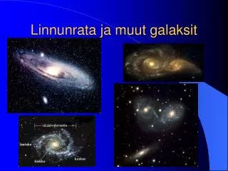 linnunrata ja muut galaksit