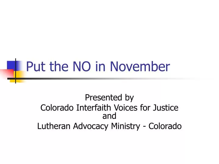 put the no in november