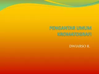 pengantar umum kromatografi