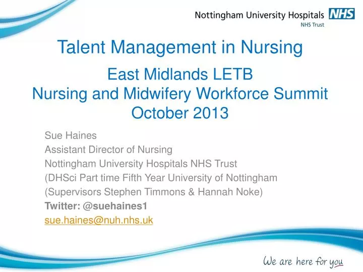 talent management in nursing east midlands letb nursing and midwifery workforce summit october 2013