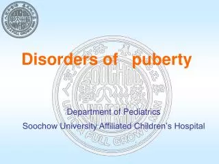 Disorders of puberty