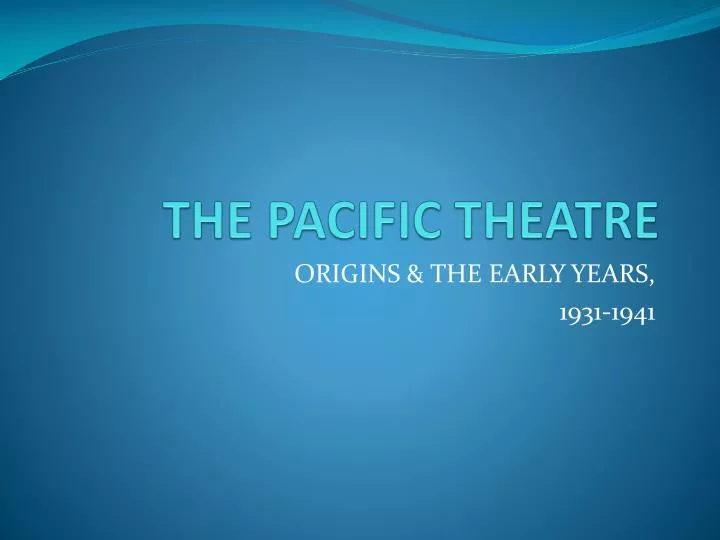 the pacific theatre