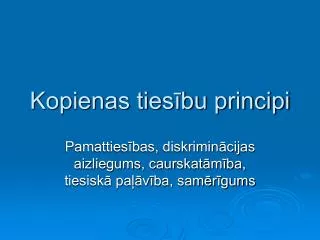 kopienas ties bu principi