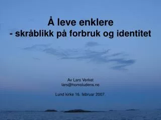 leve enklere skr blikk p forbruk og identitet