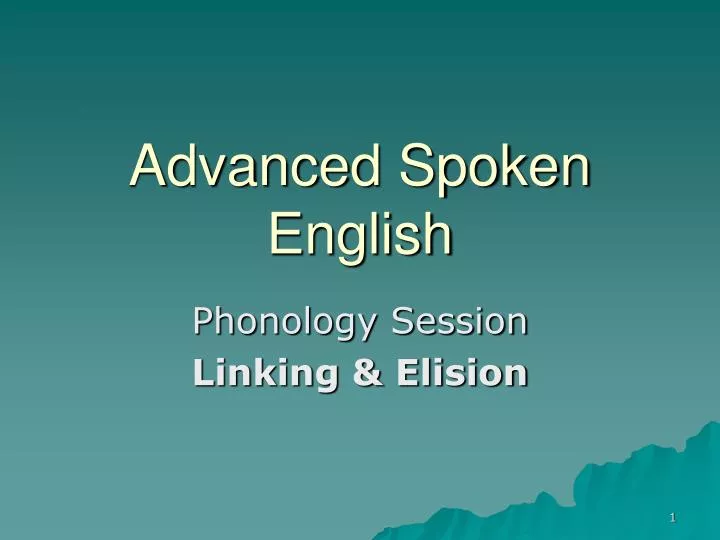 advanced spoken english