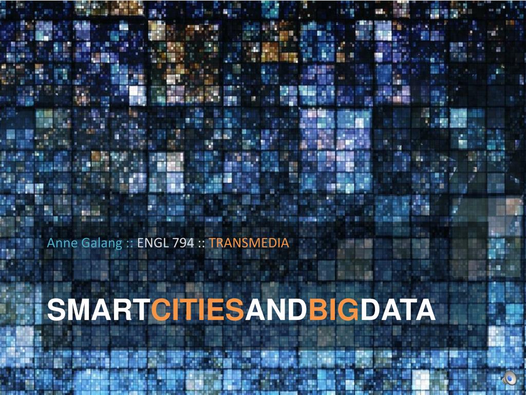 PPT - SMART CITIES AND BIG DATA PowerPoint Presentation, free download ...