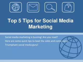 Top 5 Tips for Social Media Marketing