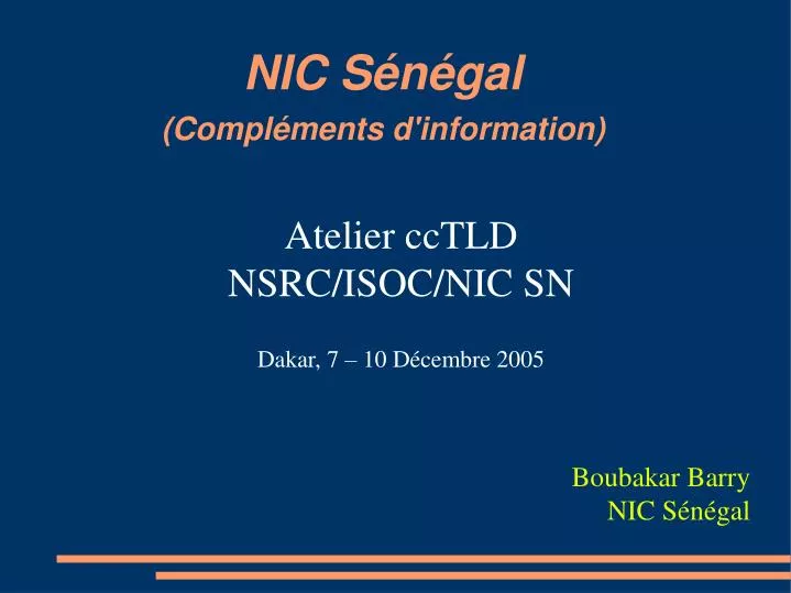 nic s n gal compl ments d information