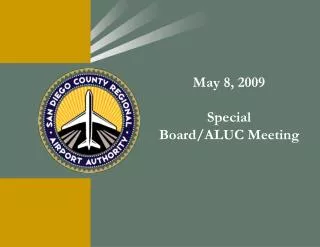 May 8, 2009 Special Board/ALUC Meeting