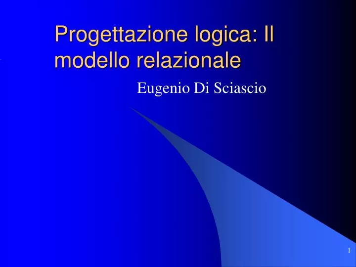 progettazione logica il modello relazionale