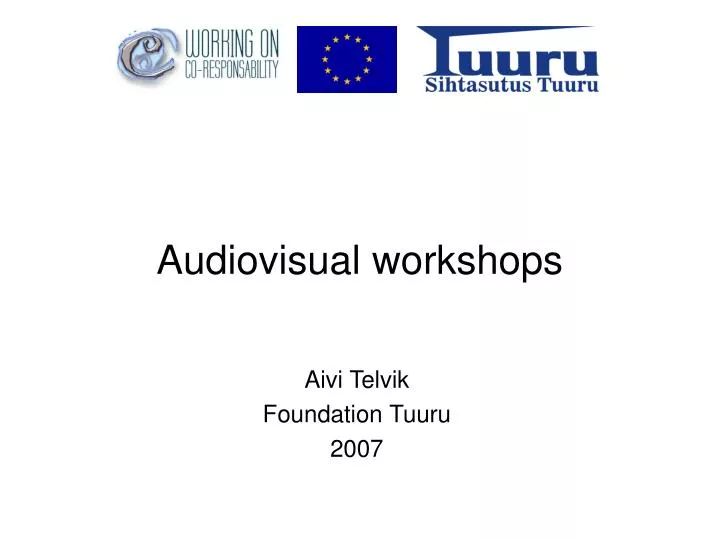 audiovisual workshops