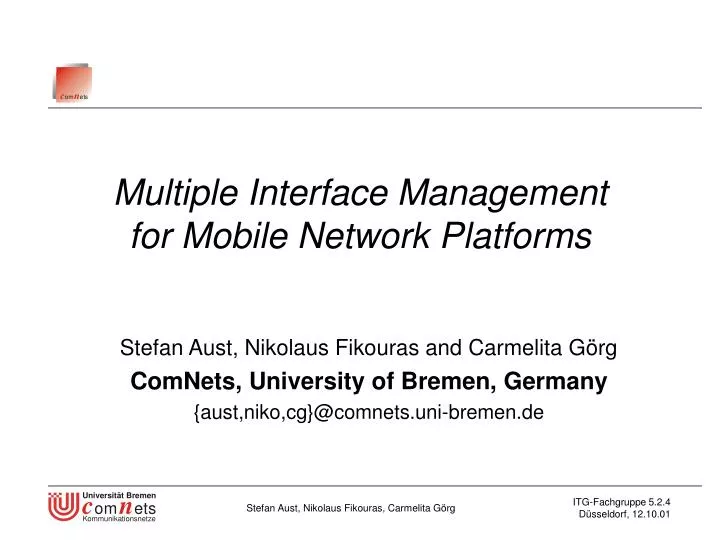 multiple interface management for mobile network platforms