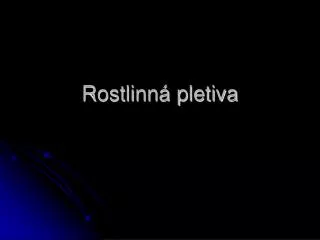 rostlinn pletiva