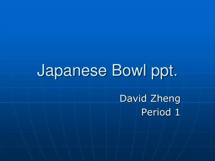 japanese bowl ppt