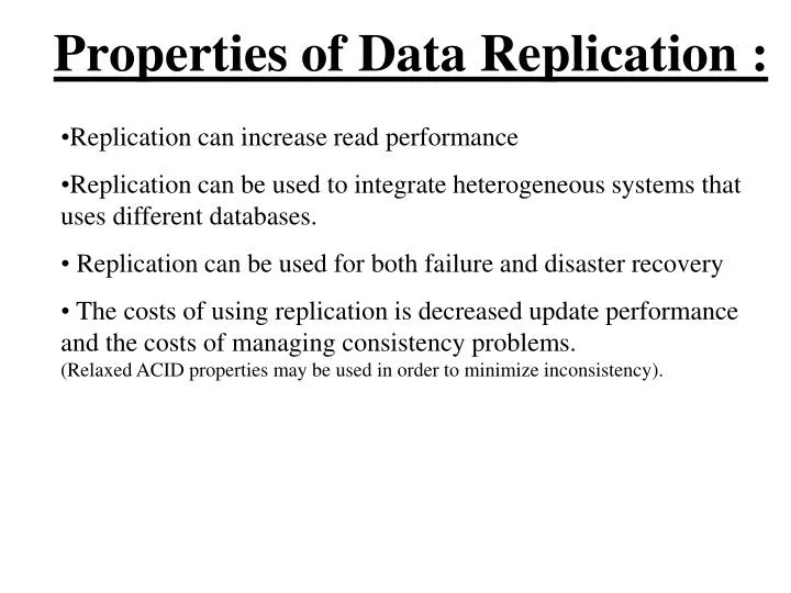 properties of data replication