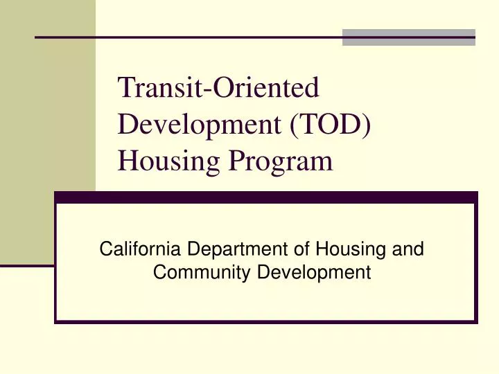 transit oriented development tod housing program
