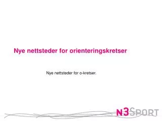 nye nettsteder for orienteringskretser