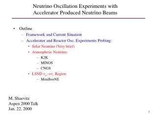 Neutrino Oscillation Experiments with Accelerator Produced Neutrino Beams