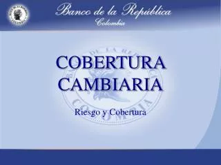 cobertura cambiaria