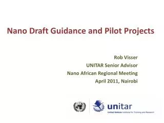 Nano Draft Guidance and Pilot Projects