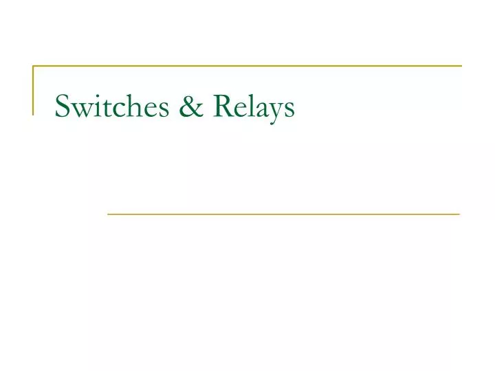 switches relays