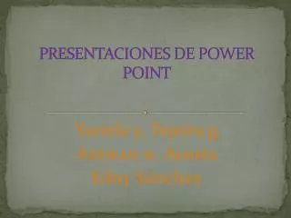PRESENTACIONES DE POWER POINT