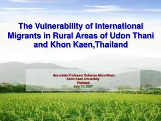 The Vulnerability of International Migrants in Rural Areas of Udon Thani and Khon Kaen, Thailand