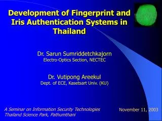 Development of Fingerprint and Iris Authentication Systems in Thailand