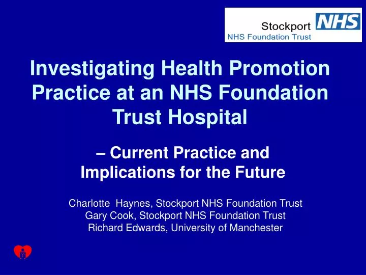 investigating health promotion practice at an nhs foundation trust hospital
