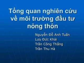 t ng quan nghi n c u v m i tr ng u t n ng th n