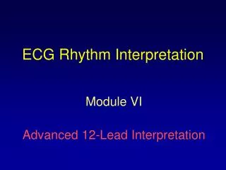 ECG Rhythm Interpretation