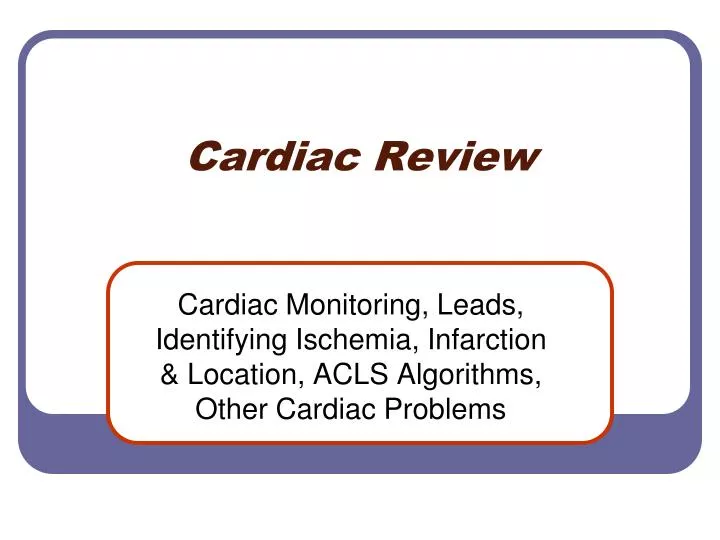 cardiac review