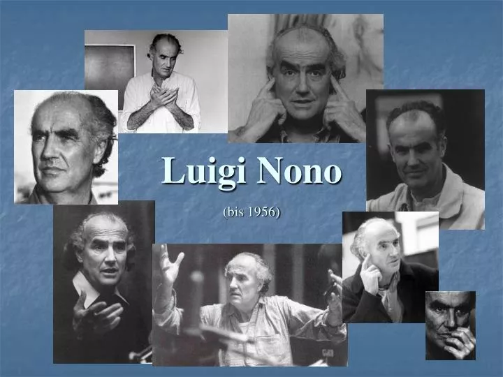 luigi nono bis 1956