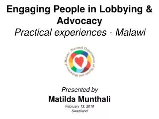 Engaging People in Lobbying &amp; Advocacy Practical experiences - Malawi