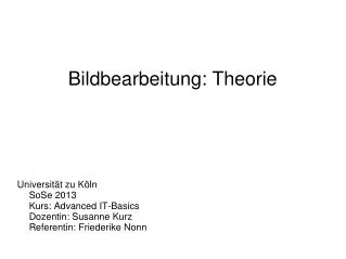 bildbearbeitung theorie
