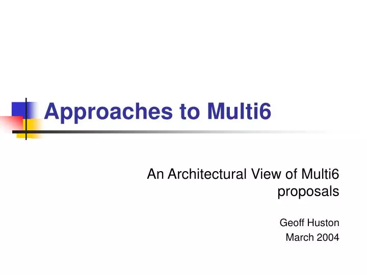 approaches to multi6